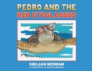 Image for Pedro and the red eyeglasses