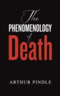 Image for The phenomenology of death