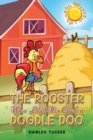 Image for The rooster who lost his cock a doodle doo