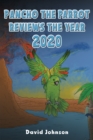 Image for Pancho the Parrot Reviews the Year 2020