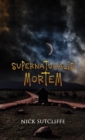 Image for Supernaturalis Mortem