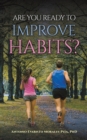 Image for Are you ready to improve habits?