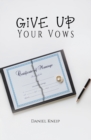 Image for Give Up Your Vows