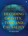 Image for Decoding Gravity, Time and Causality