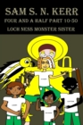 Image for Four and a Half Part 10-50 : Loch Ness Monster Sister