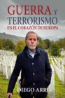 Image for Guerra Y Terrorismo En El Coraz?n de Europa