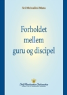 Image for Forholdet mellem guru og discipel (The Guru-Disciple Relationship--Danish)