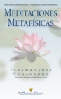 Image for Meditaciones metafisicas: Oraciones, afirmaciones y visualizaciones universales