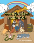 Image for Save Me a Seat on the Ark