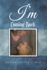 Image for I&#39;m Coming Back