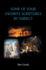 Image for Some of Your Favorite Scriptures by Subject
