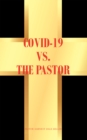 Image for COVID-19 Vs. The Pastor