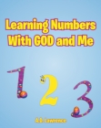 Image for Learning Numbers With GOD and Me