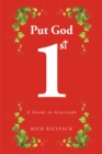 Image for Put God 1st: A Guide to Gratitude