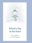 Image for Kelvin&#39;s Day in the Snow