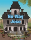 Image for No Way Jose