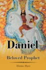 Image for Daniel, the Beloved Prophet