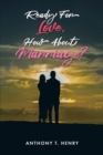 Image for Ready for Love, How About Marriage?
