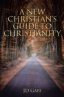 Image for New Christian&#39;s Guide to Christianity