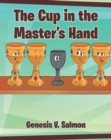Image for Cup in the Master&#39;s Hand