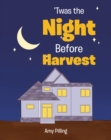 Image for Twas_ The Night Before Harvest