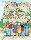Image for A Long Road to Charleston