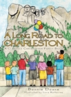 Image for A Long Road to Charleston