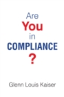 Image for Are You in Compliance?