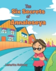 Image for Six Secrets of Annaleseya