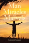Image for Man of Miracles and Marvels