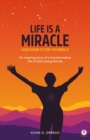 Image for Life Is a Miracle: Discover It For Yourself