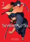 Image for The Valiant Must Fall Vol. 2