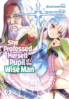Image for She Professed Herself Pupil of the Wise Man (Manga) Vol. 9