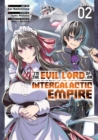 Image for I’m the Evil Lord of an Intergalactic Empire! (Manga) Vol. 2