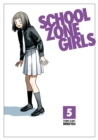 Image for School Zone Girls Vol. 5