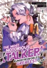 Image for The Most Notorious &quot;Talker&quot; Runs the World&#39;s Greatest Clan (Manga) Vol. 4
