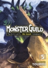 Image for Monster Guild: The Dark Lord&#39;s (No-Good) Comeback! Vol. 5