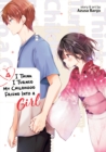 Image for I Think I Turned My Childhood Friend Into a Girl Vol. 4