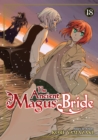 Image for The Ancient Magus&#39; Bride Vol. 18