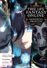 Image for Free Life Fantasy Online: Immortal Princess (Manga) Vol. 4