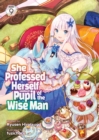Image for She Professed Herself Pupil of the Wise Man (Light Novel) Vol. 9