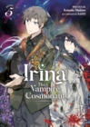 Image for Irina: The Vampire Cosmonaut (Light Novel) Vol. 5