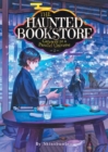 Image for The Haunted Bookstore - Gateway to a Parallel Universe (Light Novel) Vol. 7