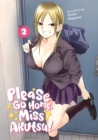 Image for Please Go Home, Miss Akutsu! Vol. 2