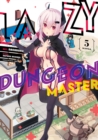 Image for Lazy Dungeon Master (Manga) Vol. 5