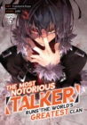 Image for The Most Notorious &quot;Talker&quot; Runs the World&#39;s Greatest Clan (Manga) Vol. 5