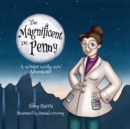 Image for The Magnificent Dr. Penny : A Winter Wooly-Woo Adventure