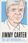 Image for Jimmy Carter: The Last Interview