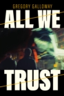 Image for All We Trust