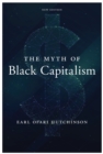 Image for Myth of Black Capitalism: New Edition